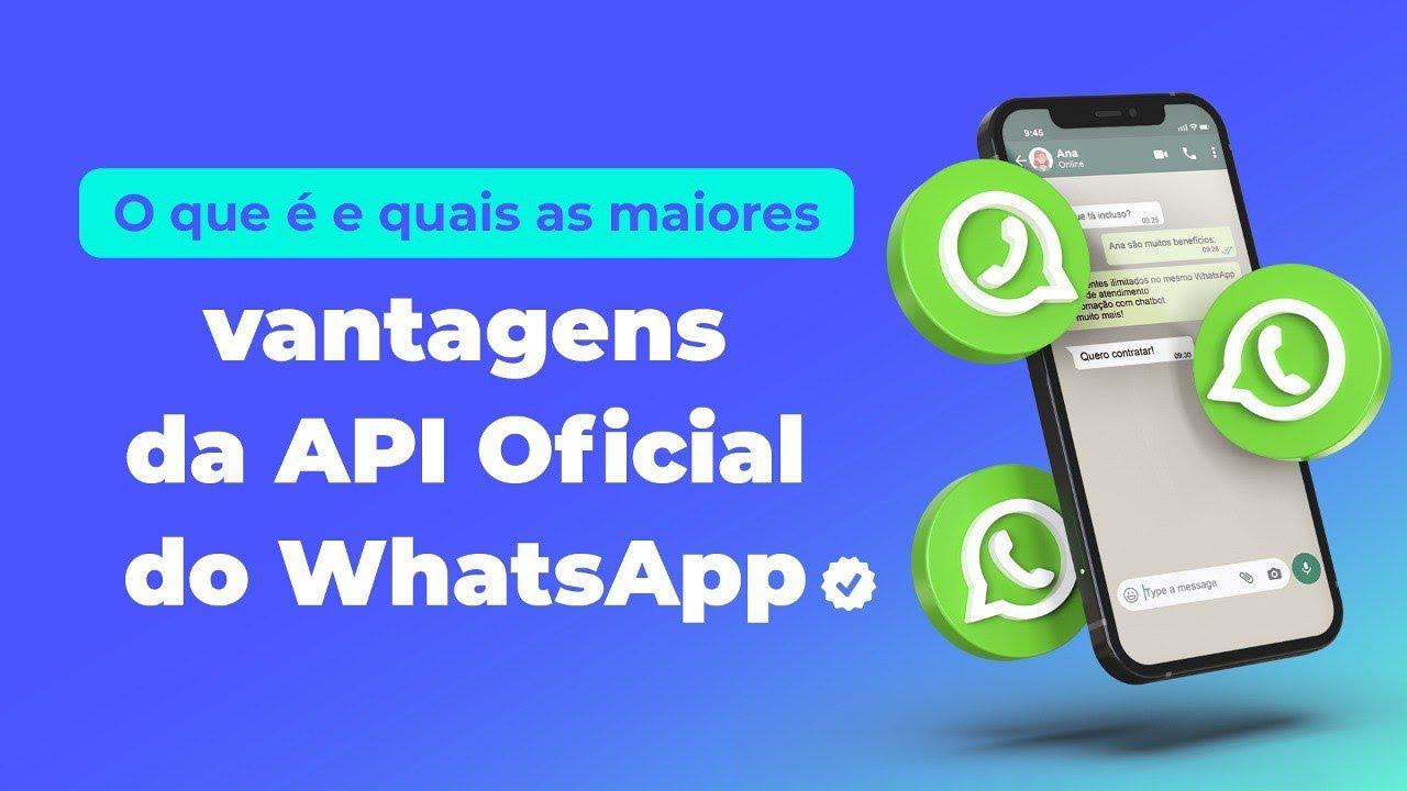 Explorando a importância da API Oficial do WhatsApp para o Seu Negócio